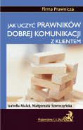 Jak uczyć prawników dobrej komunikacji z klientem